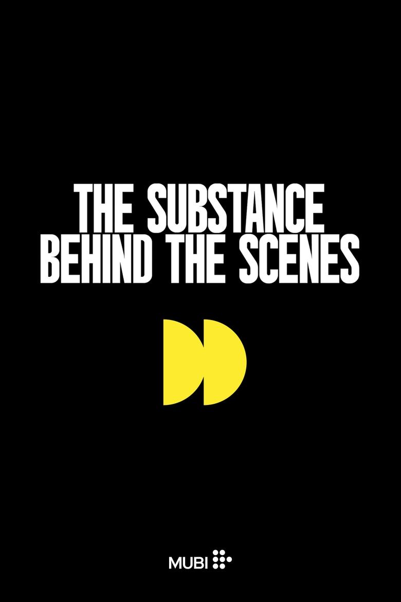 Poster of The Substance: Behind the Scenes