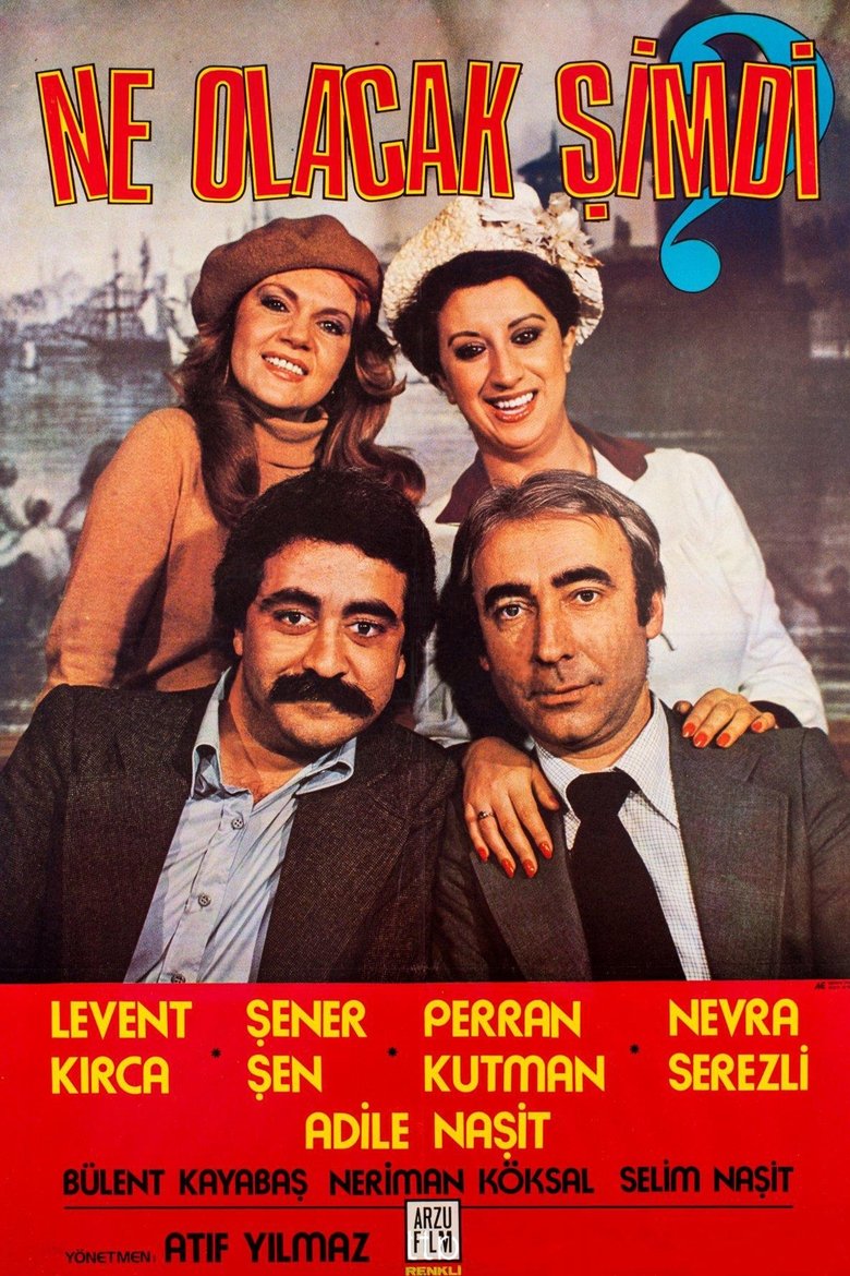 Poster of Ne Olacak Şimdi