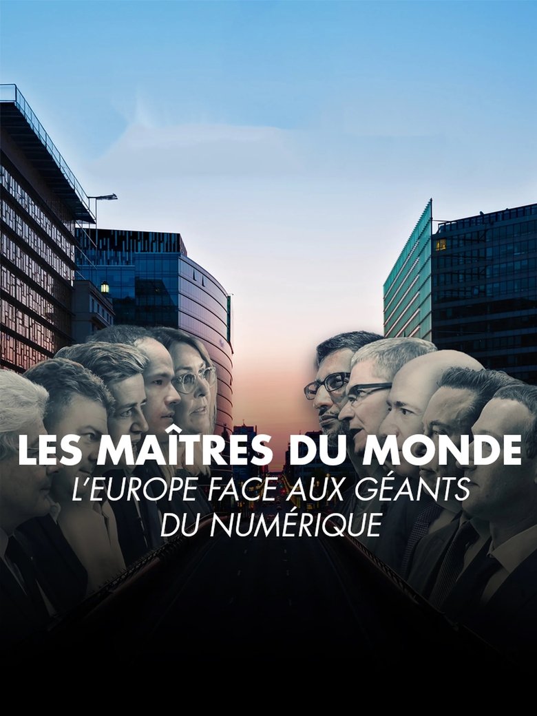 Poster of Les maîtres du monde : l'Europe face aux géants du numérique