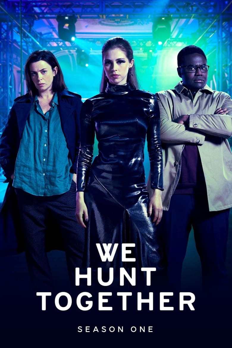 Poster of Episodes in We Hunt Together - Season 1 - Season 1