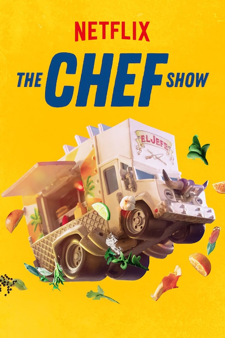 Poster of Episodes in The Chef Show - Season 1 - Season 1