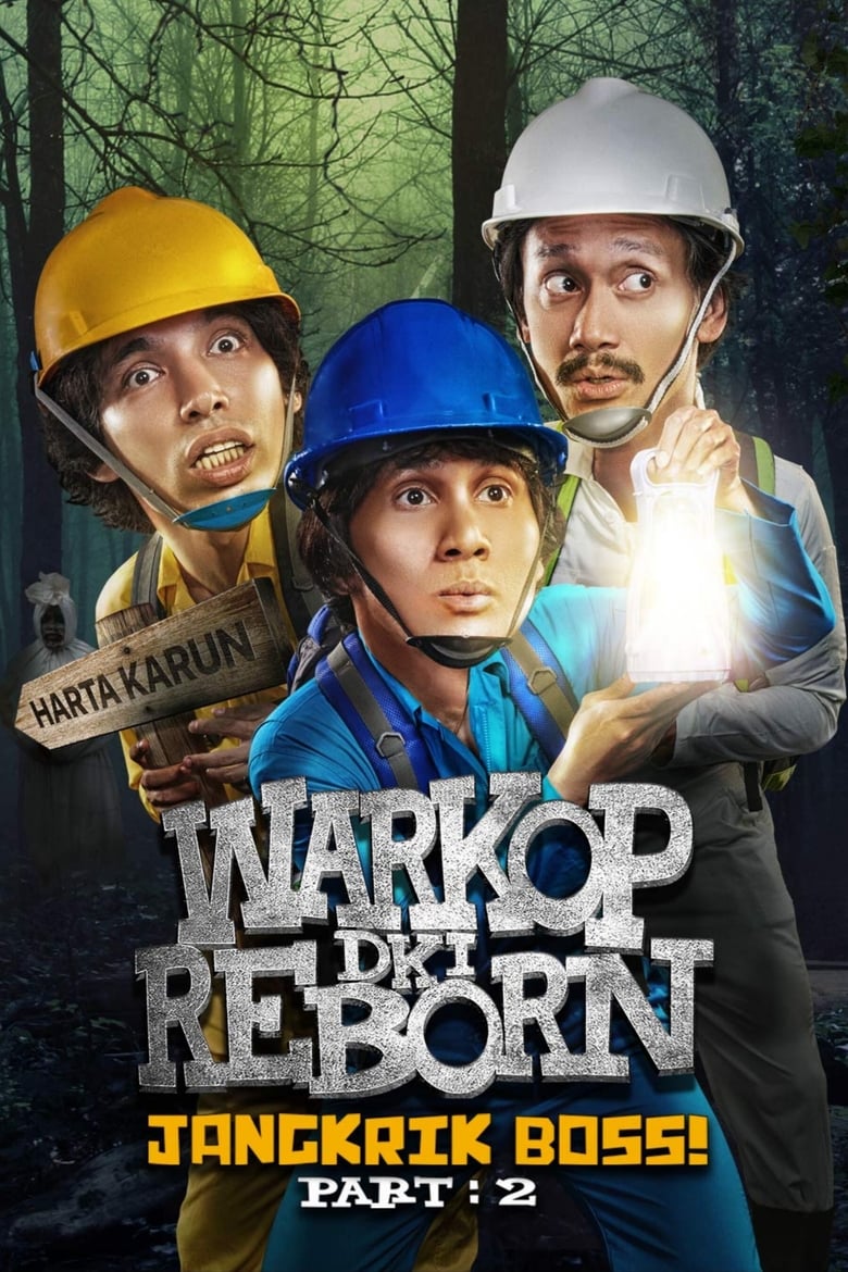 Poster of Warkop DKI Reborn: Jangkrik Boss! Part 2