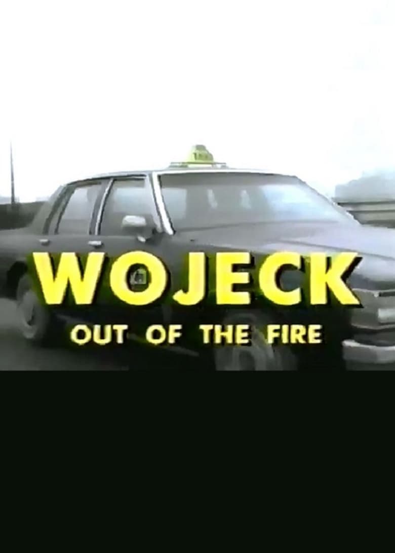 Poster of Wojeck: Out of the Fire