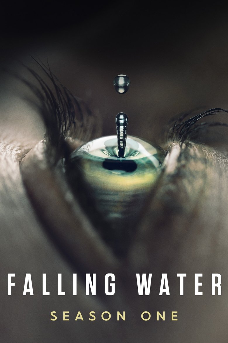 Poster of Episodes in Falling Water - Season 1 - Season 1