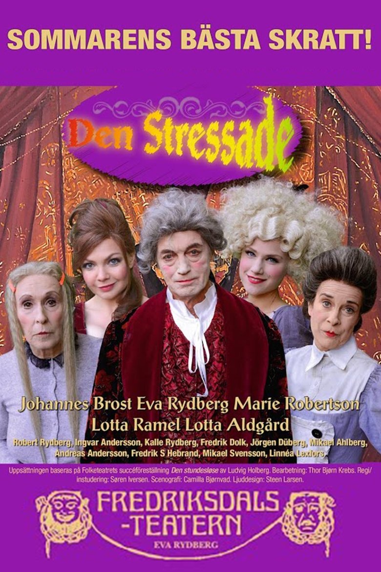 Poster of Den Stressade