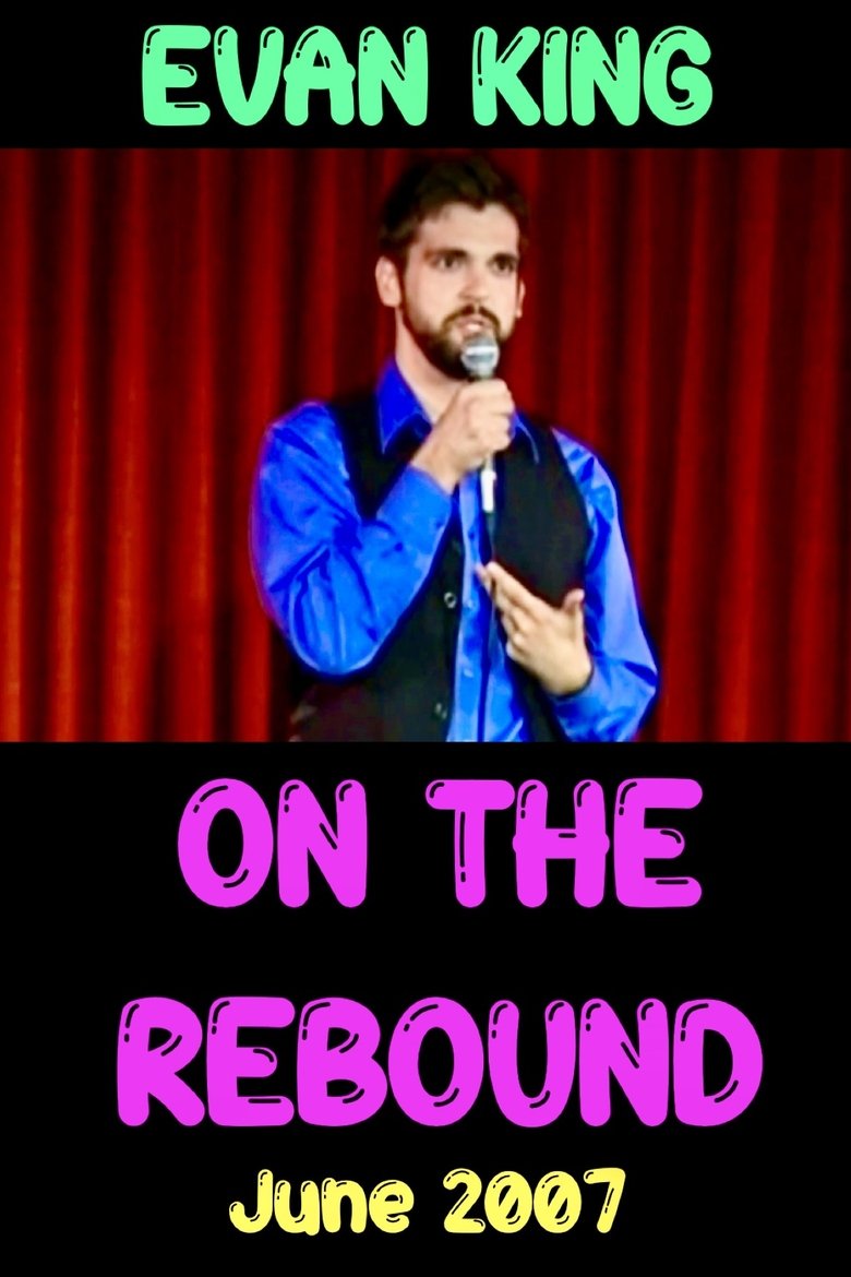 Poster of Evan King: On the Rebound