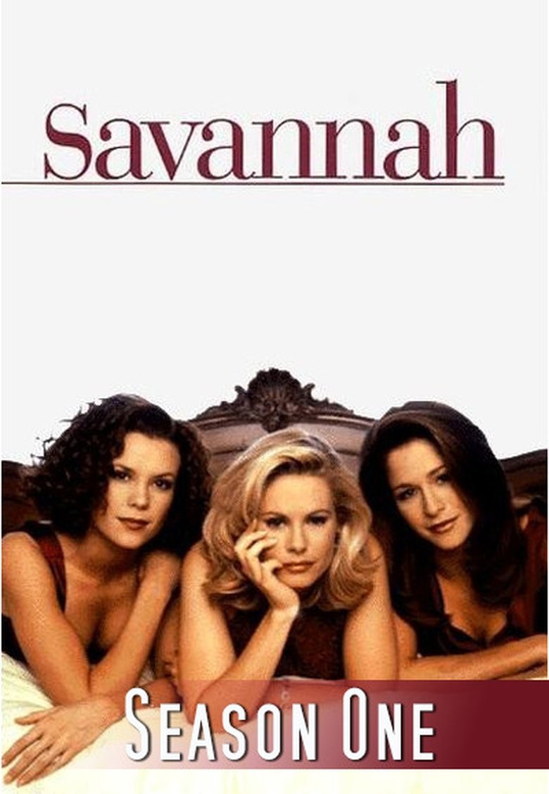 Poster of Episodes in Savannah - Season 1 - Season 1