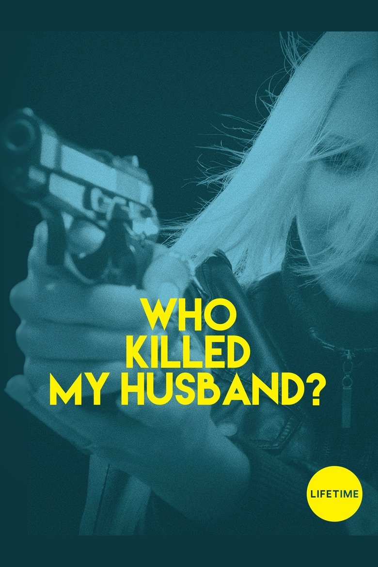 Poster of Who Killed My Husband