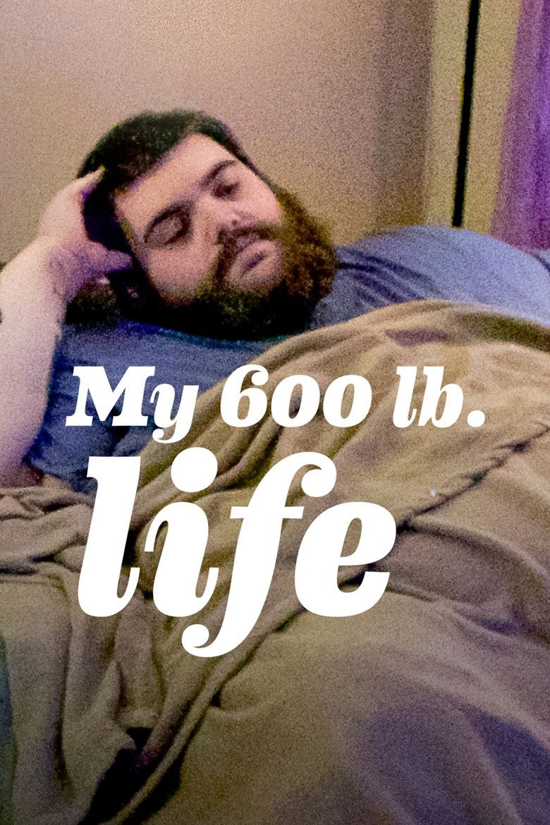 Poster of Episodes in My 600 Lb Life - Season 10 - Season 10