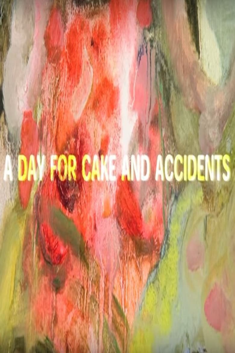 Poster of A Day for Cake and Accidents