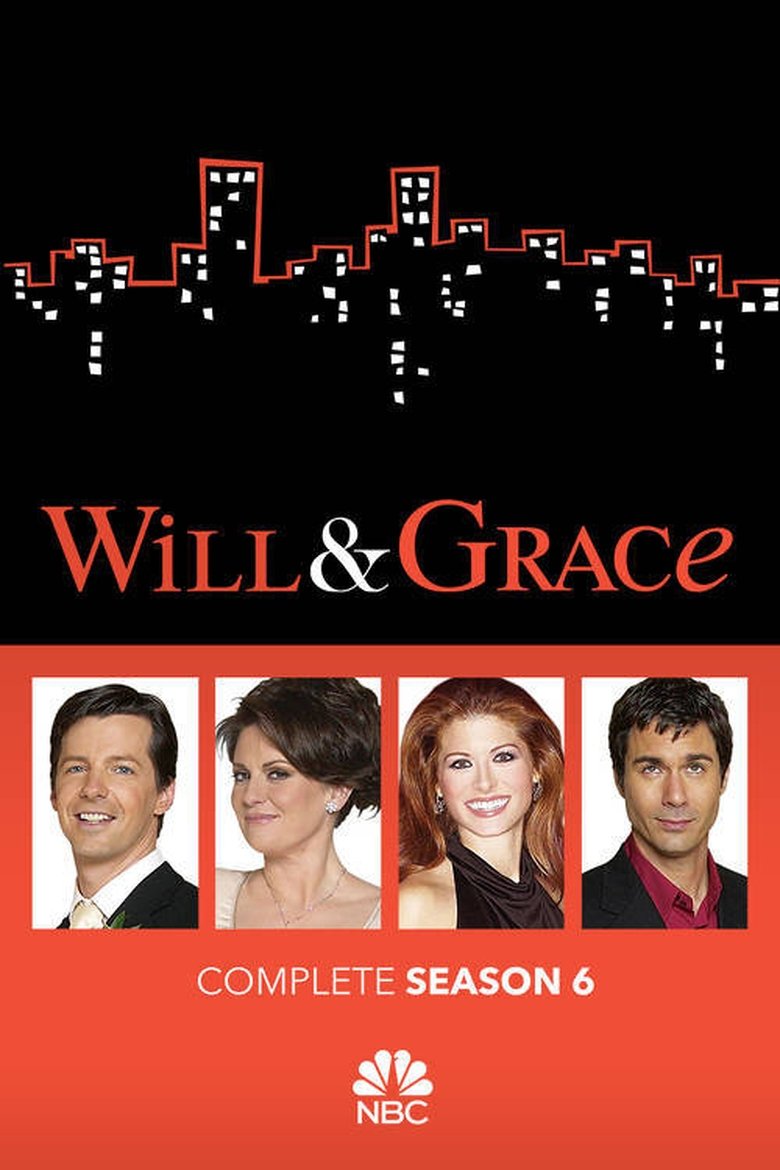 Poster of Episodes in Will & Grace - Season 6 - Season 6