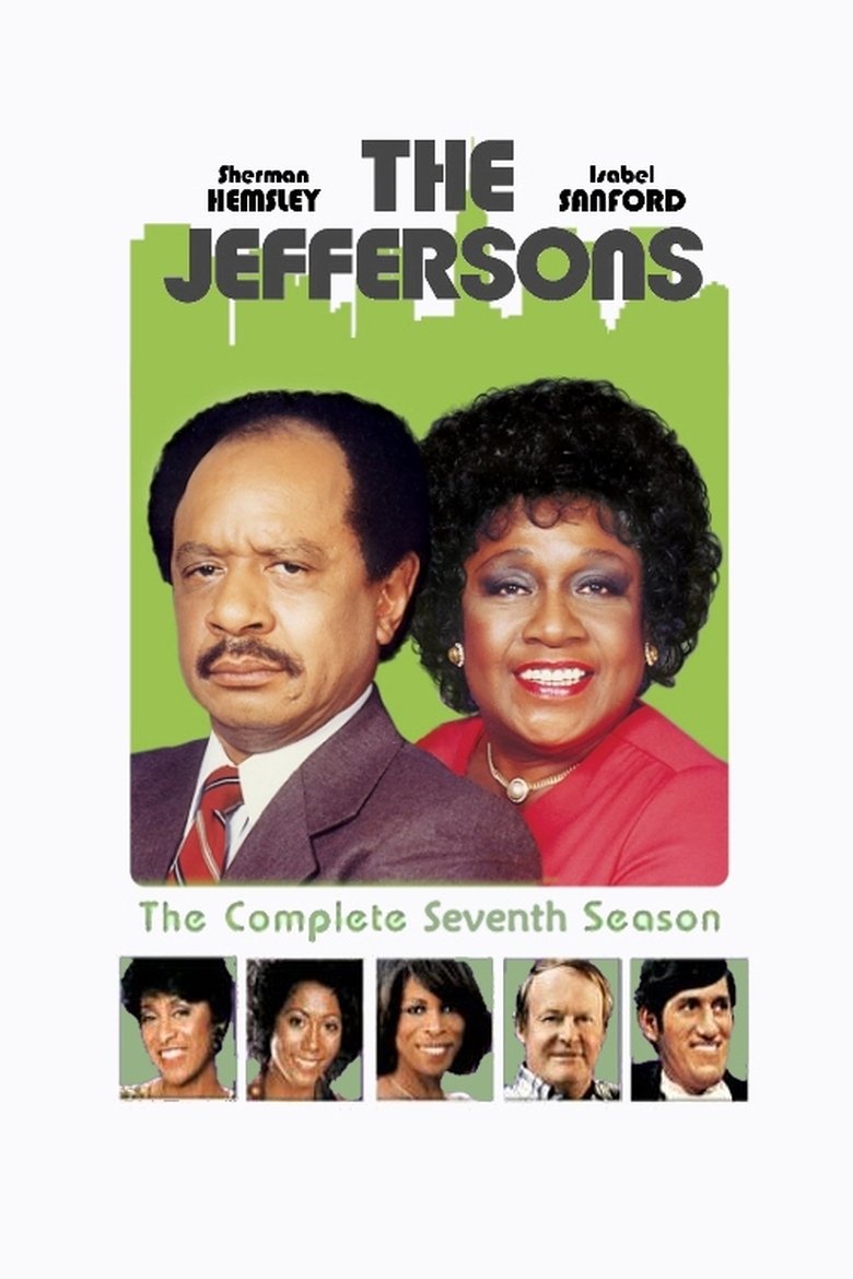 Poster of Episodes in The Jeffersons - Season 7 - Season 7