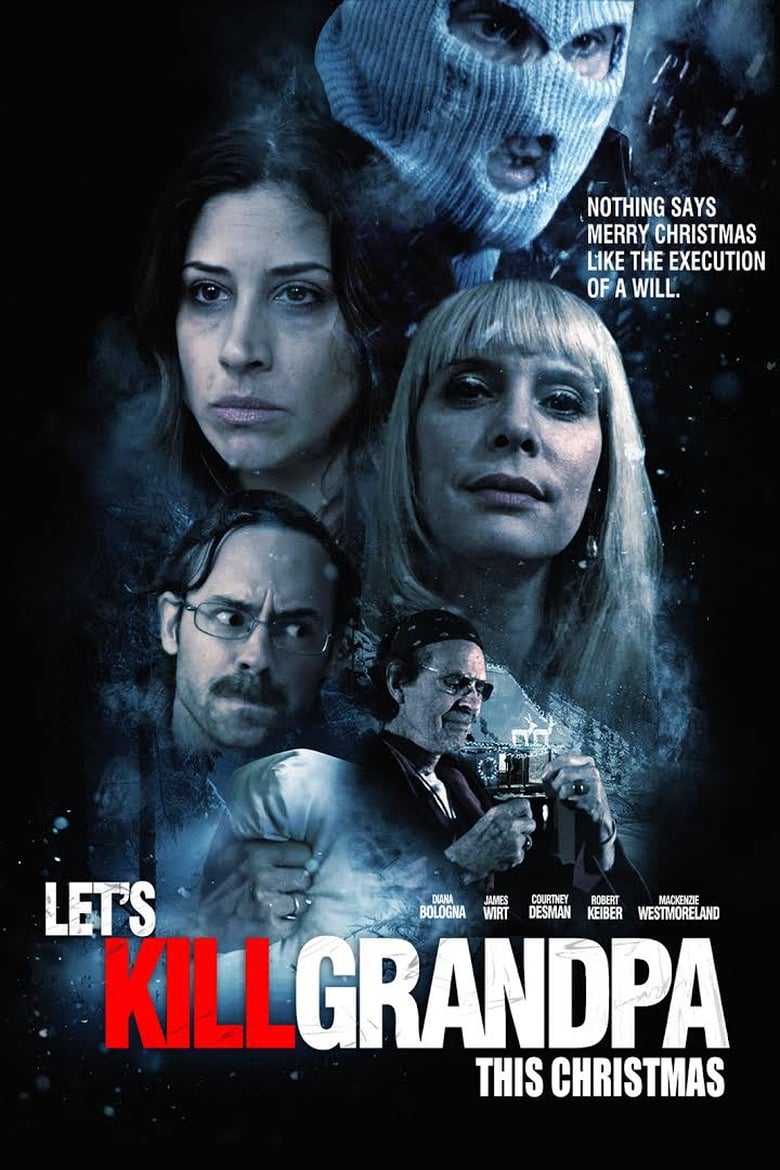 Poster of Let's Kill Grandpa