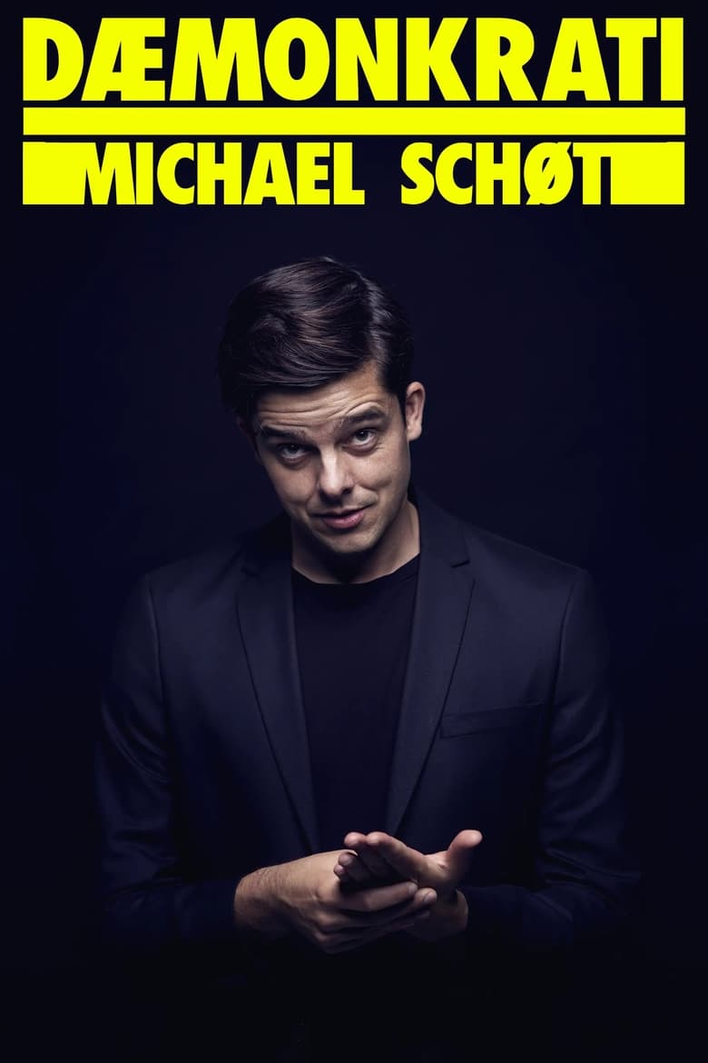 Poster of Michael Schøt: DÆMONKRATI