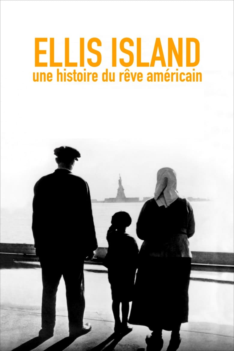 Poster of Ellis Island, une histoire du rêve Américain