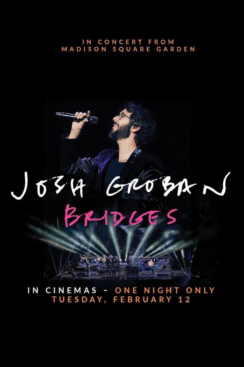 Poster of Josh Groban Bridges: In Concert from Madison Square Garden