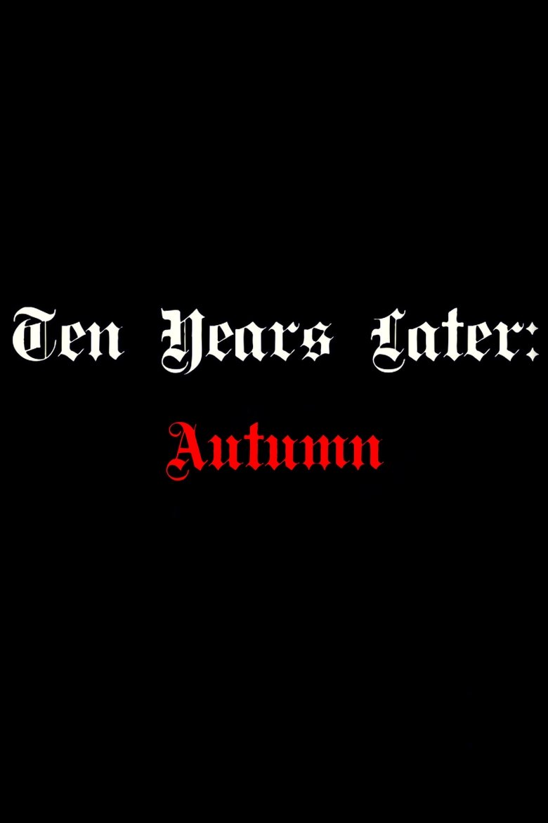 Poster of Ten Years Later: Autumn Misery
