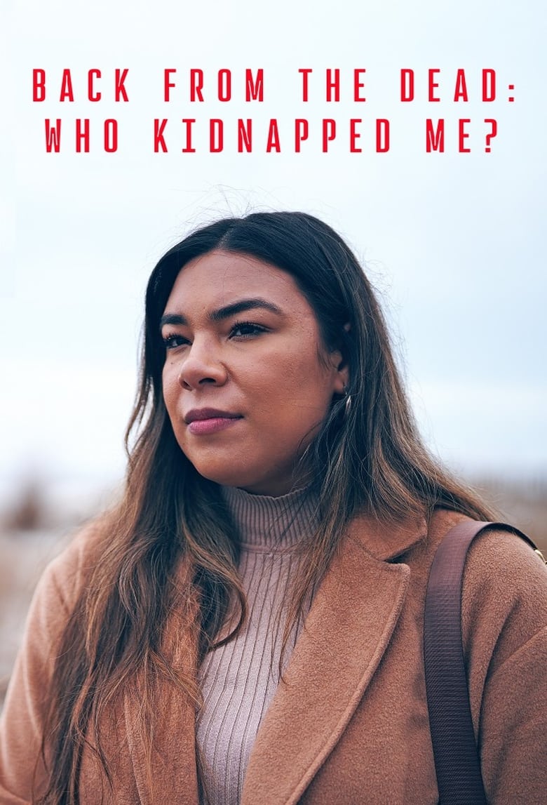 Poster of Back From the Dead: Who Kidnapped Me?