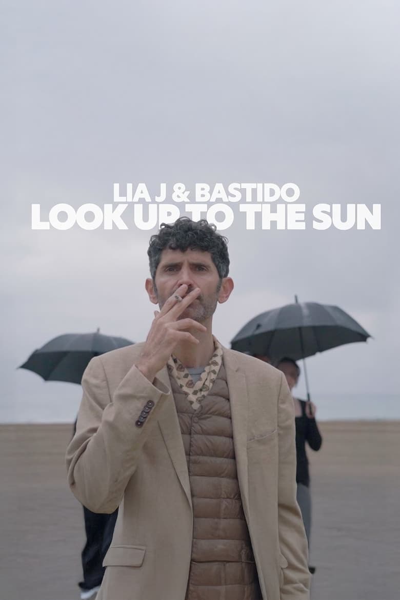 Poster of Bastido & Lia J - Look Up to the Sun