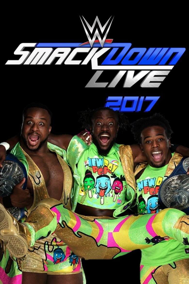 Poster of Cast and Crew in WWE SmackDown - Season 19 - Episode 10 - March 7, 2017 (Indianapolis, IN)