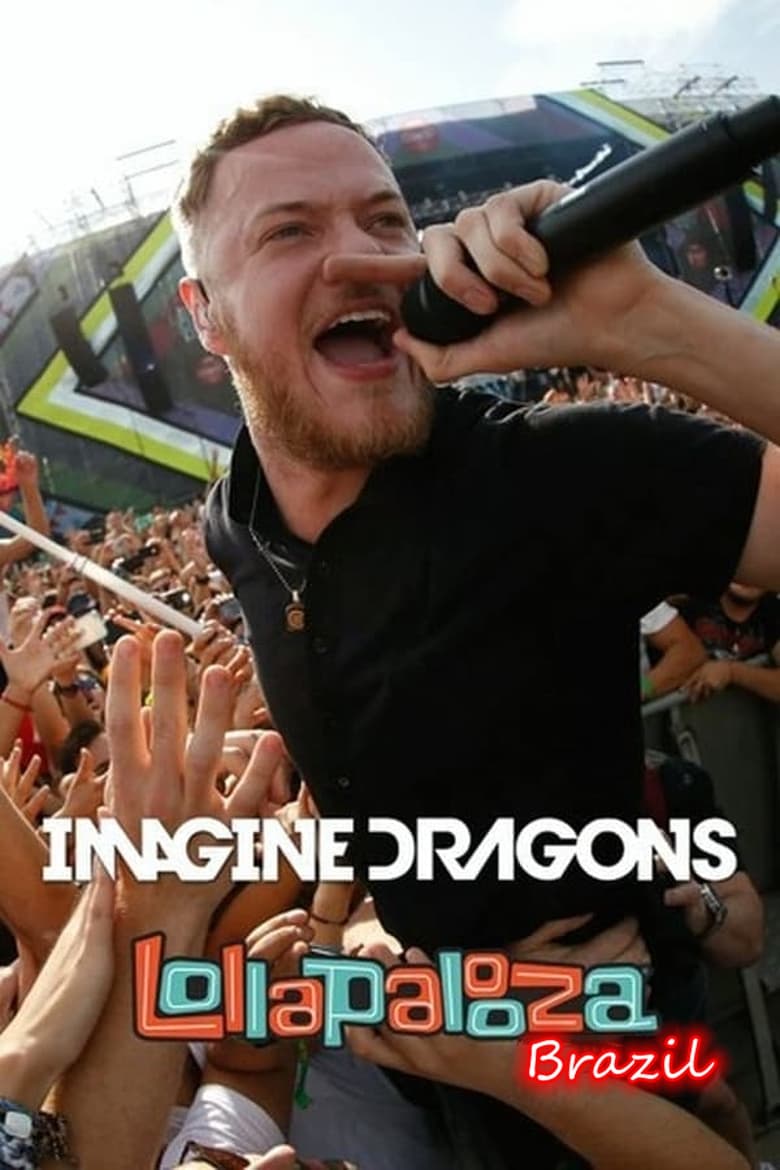 Poster of Imagine Dragons Live At Lollapalooza Brazil 2018