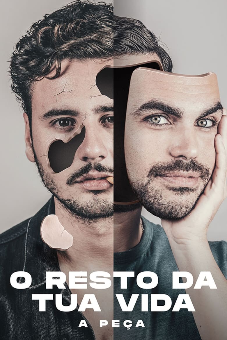 Poster of O Resto da Tua Vida - A Peça