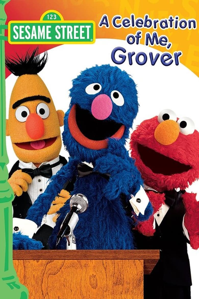 Poster of Sesame Street: A Celebration of Me, Grover