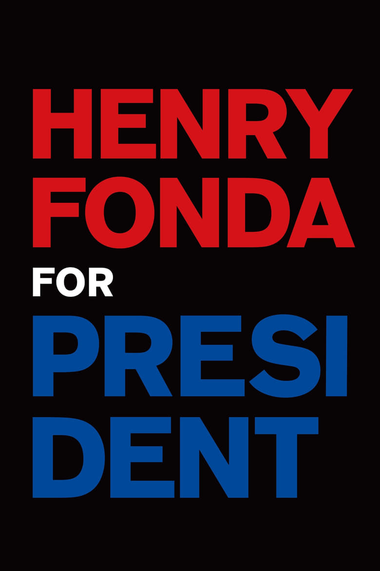 Poster of Henry Fonda for President