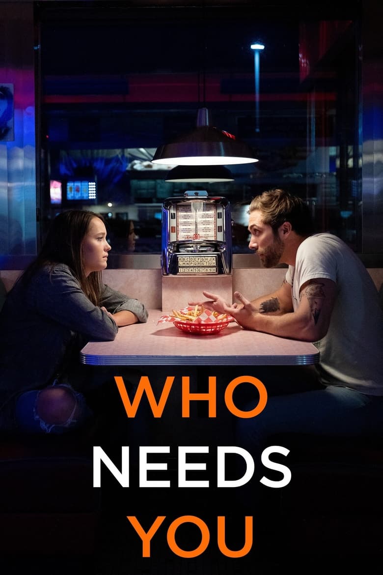 Poster of Who Needs You