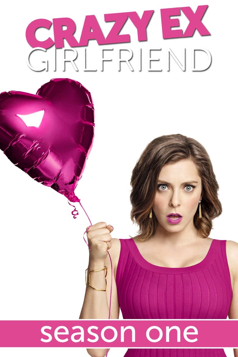 Poster of Episodes in Crazy Ex Girlfriend - Season 1 - Season 1