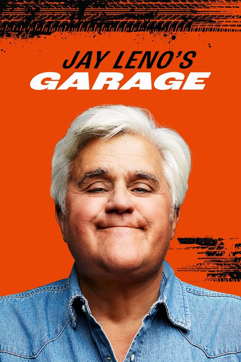 Poster of Episodes in Jay Leno's Garage - Season 6 - Season 6