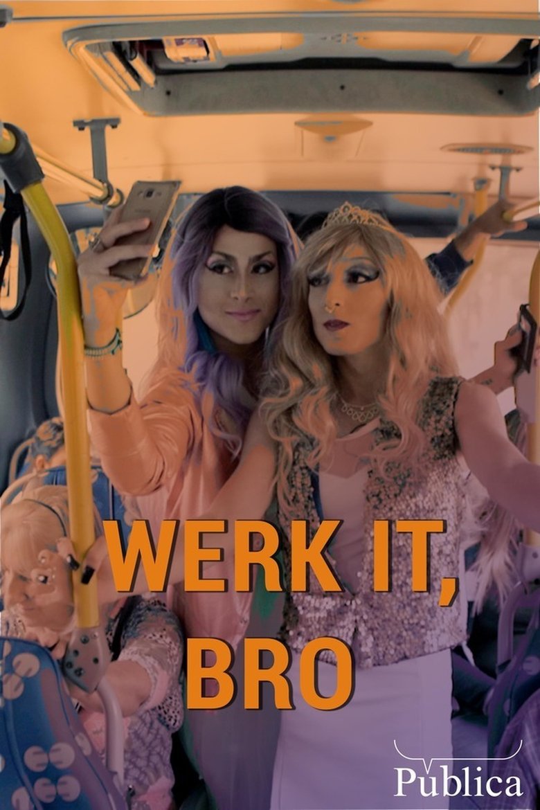 Poster of Werk it, Bro