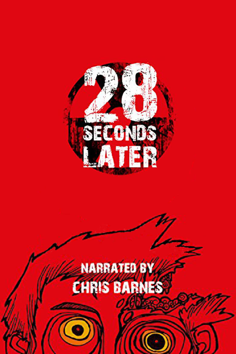 Poster of 28 Weeks Later: 28 Seconds Later