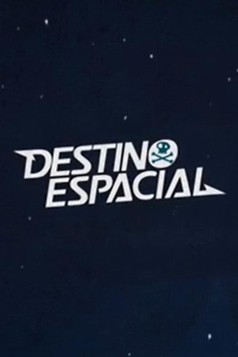 Poster of Destino Espacial