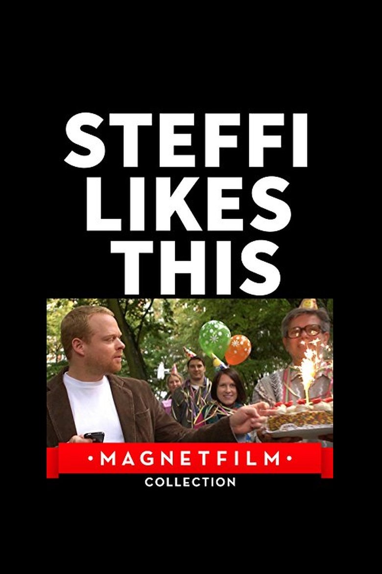 Poster of Steffi Likes This