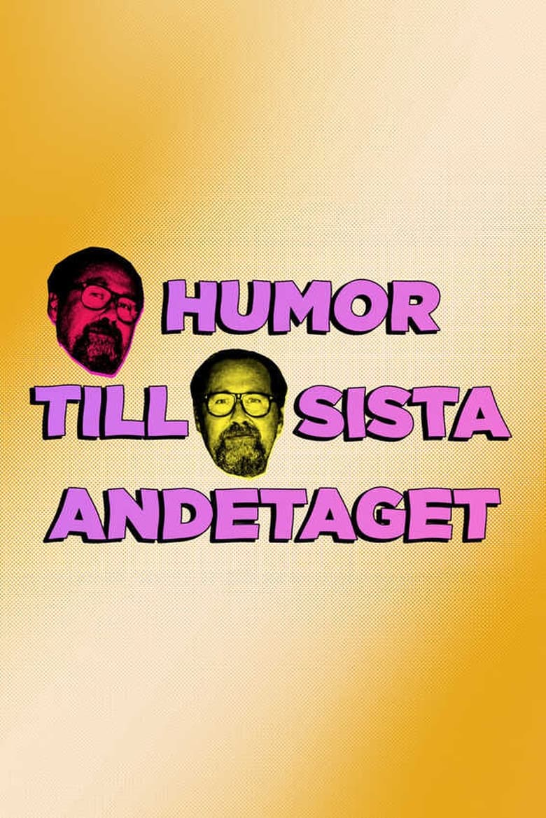 Poster of Humor till sista andetaget