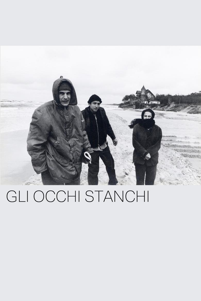 Poster of Gli occhi stanchi