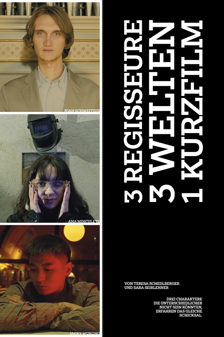 Poster of 3 Regisseure - 3 Welten - 1 Kurzfilm