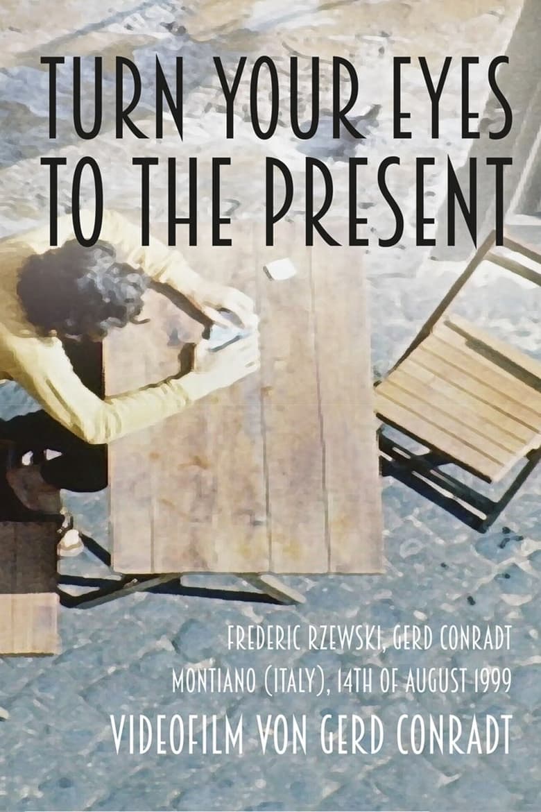 Poster of Turn Your Eyes To The Present