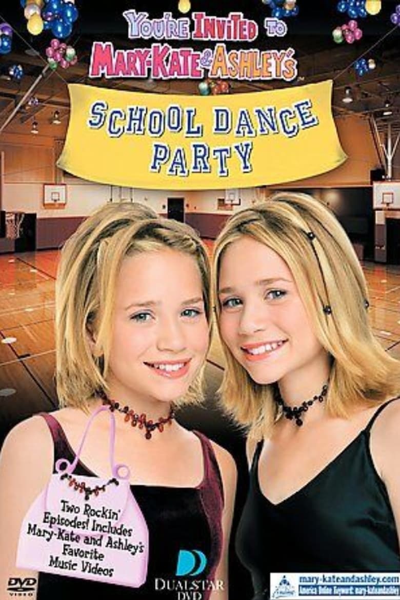 Poster of You're Invited to Mary-Kate & Ashley's School Dance Party