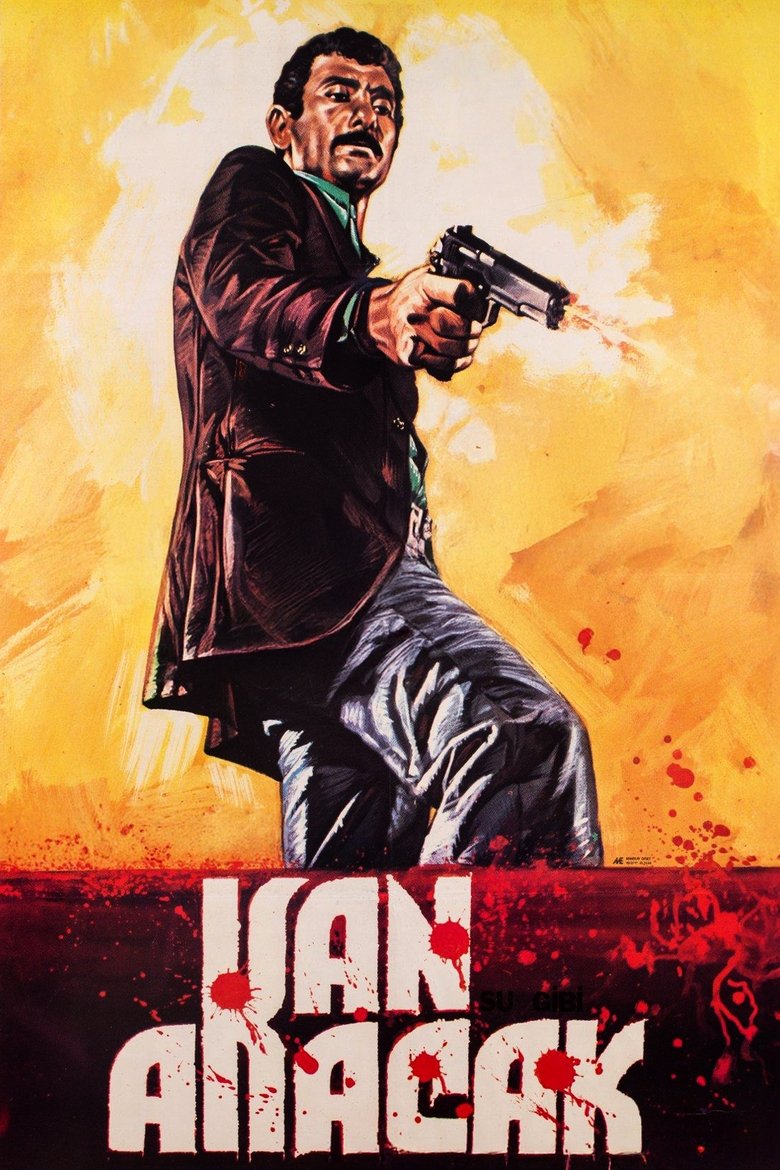 Poster of Kan Su Gibi Akacak