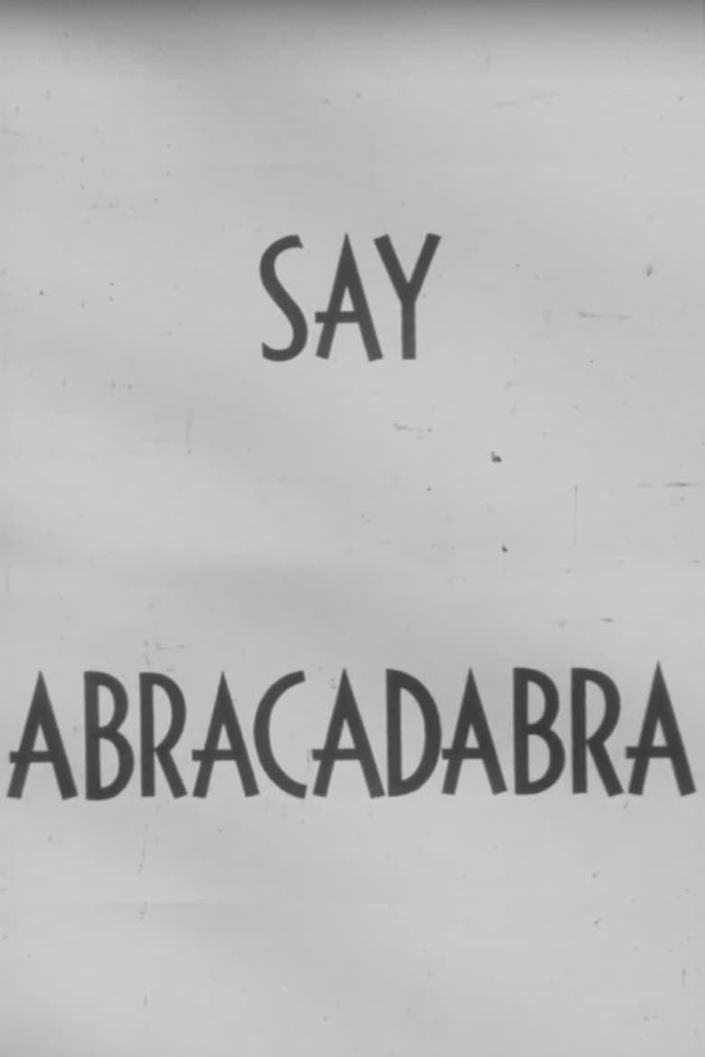 Poster of Say Abracadabra