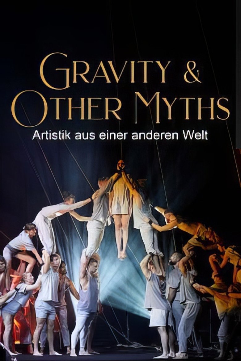 Poster of Artistik aus einer anderen Welt: Gravity & Other Myths