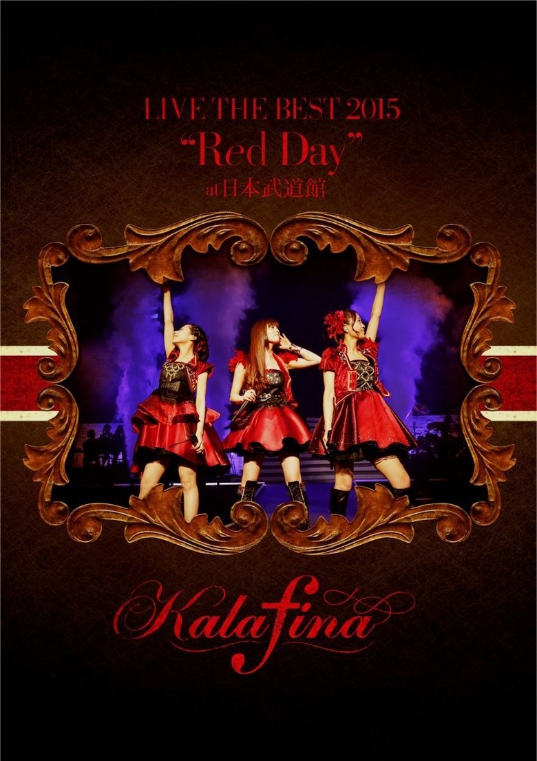 Poster of Kalafina Live the Best 2015 "Red Day" at Nippon Budokan