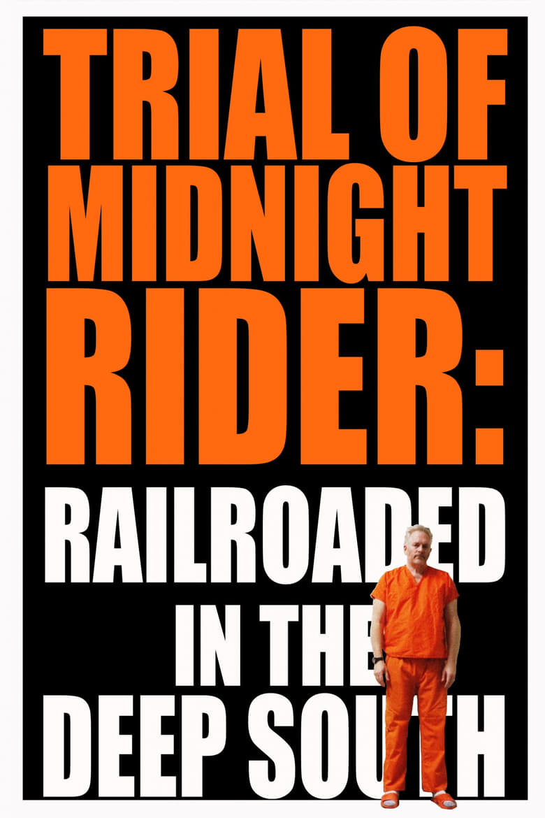 Poster of Trial of Midnight Rider: Railroaded in the Deep South