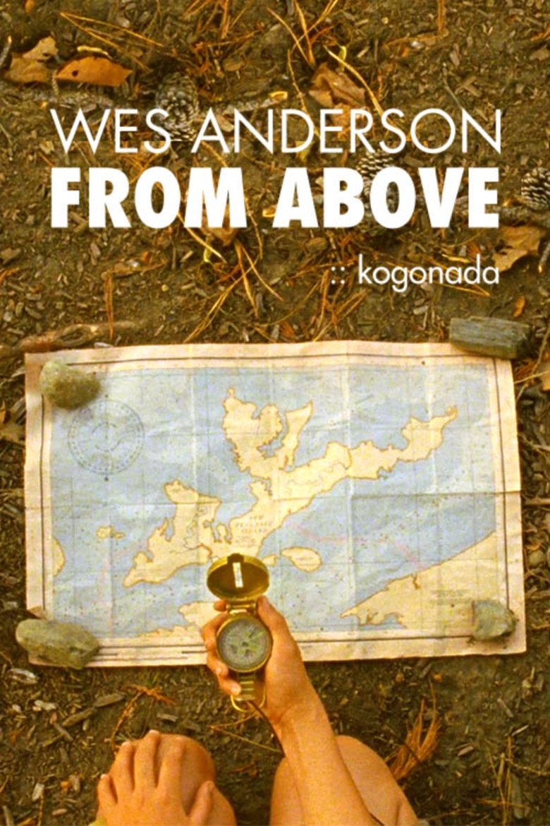 Poster of Wes Anderson: From Above