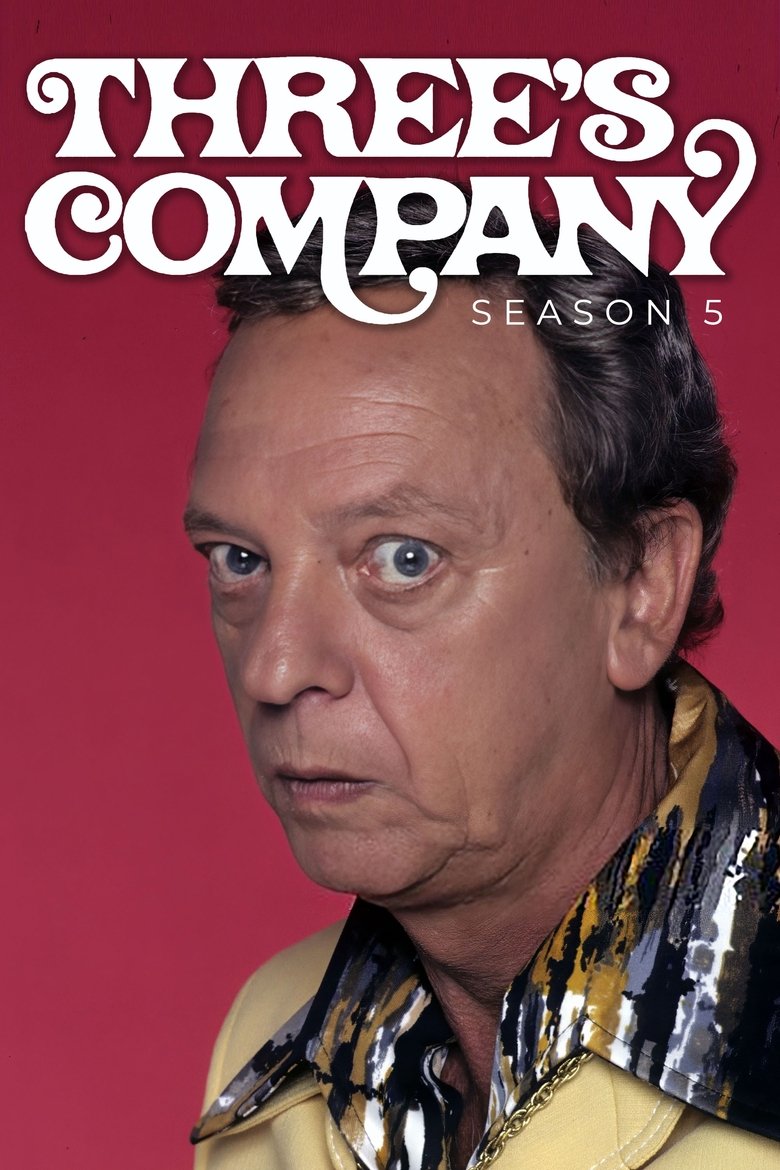 Poster of Episodes in Three's Company - Season 5 - Season 5