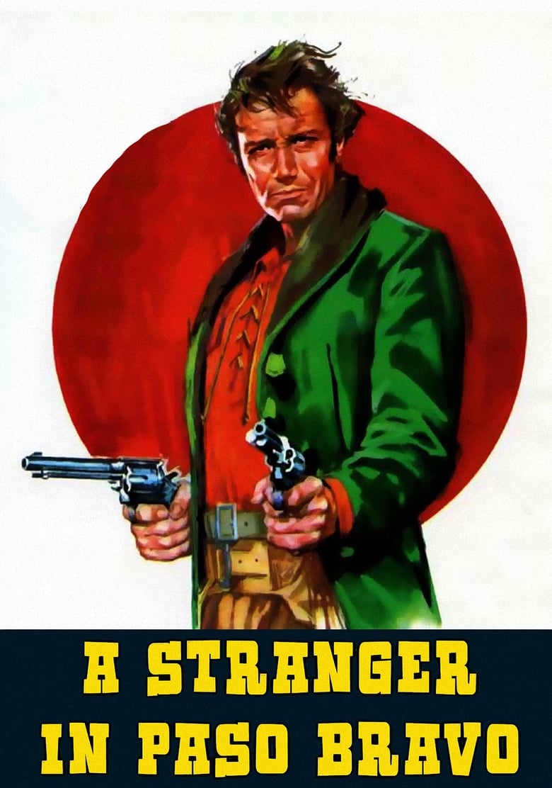 Poster of A Stranger in Paso Bravo