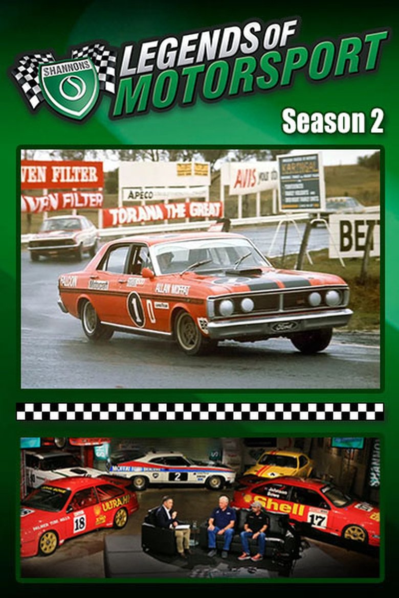Poster of Episodes in Shannons Legends Of Motorsport - Season 2 - Season 2