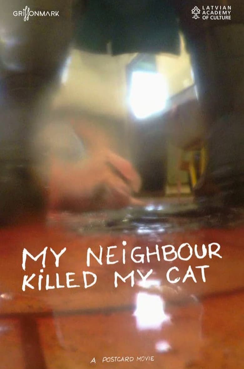 Poster of My Neighbour Killed My Cat